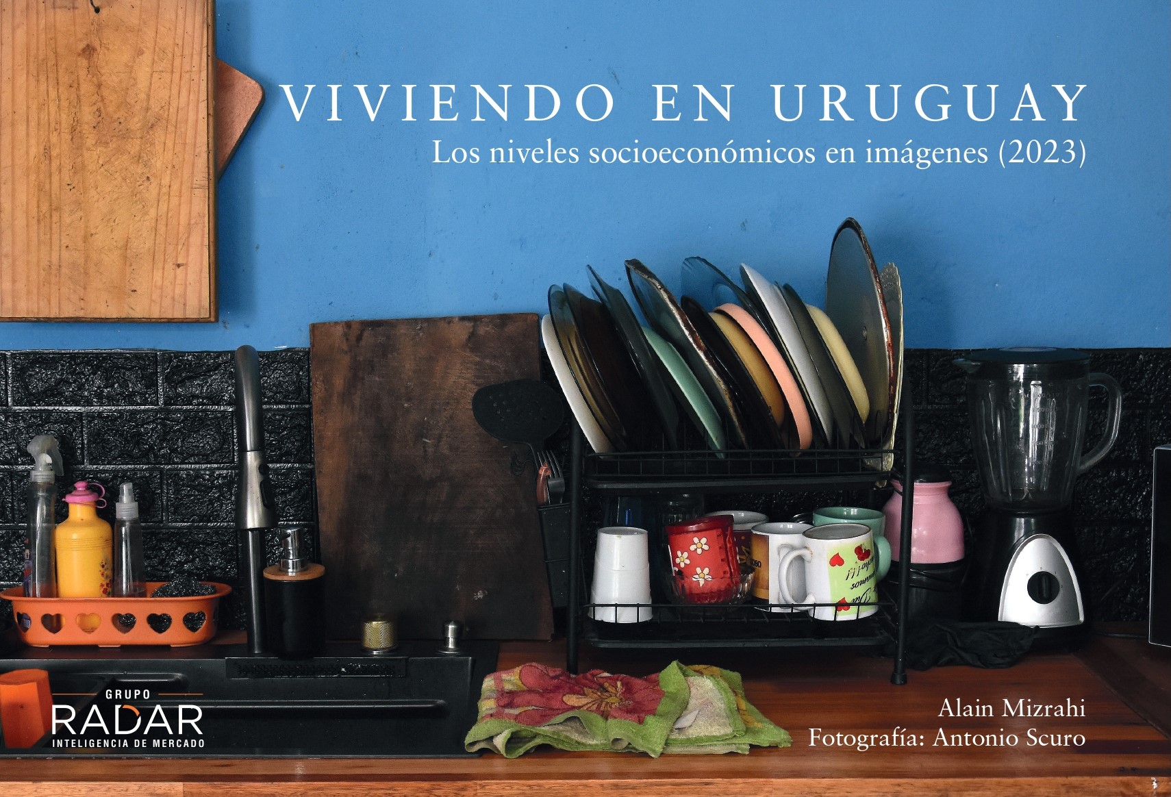 “Viviendo en Uruguay – Los niveles socioeconómicos en imágenes”